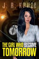   The Girl Who Became Tomorrow