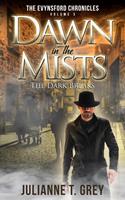   Dawn in the Mists - The Dark Breaks