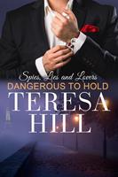   Dangerous to Hold