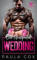  Our Unexpected Wedding