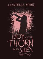   The Boy With The Thorn In His Side - Part Two