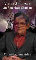   Victor Anderson: An American Shaman
