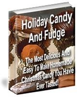   Holiday Candy and Fudge