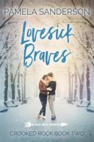   Lovesick Braves