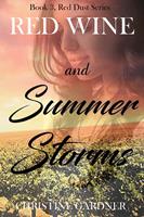   Red Wine and Summer Storms