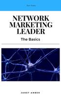 Network Marketing Leader: The Basics