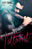   Hopes & Dreams of a Tattooist