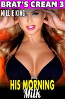 His Morning Milk : Brat’s Cream 3 (Lactation Erotica Milking Erotica Adult Nursing Erotica Age Gap Erotica)