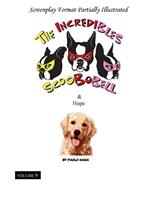 The Incredibles Scoobobell & Hope (Volume 9)