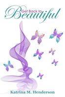   Get Back to Beautiful