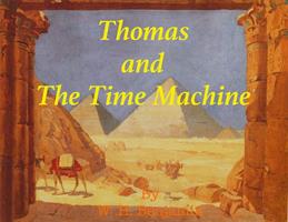   Thomas and The Time Machine
