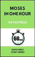   Moses in One Hour