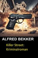   Killer Street: Kriminalroman