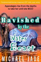 Ravished by the Water Beast
