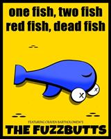   One Fish, Two Fish, Red Fish, Dead Fish