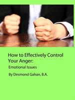   How to Effectively Control Your Anger: Emotional Issues