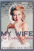   My Wife the Beauty Queen
