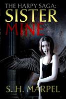  The Harpy Saga: Sister Mine