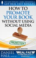   How to Promote Your Book without Using Social Media