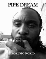   Pipe Dream
