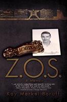   Z.O.S.: A Memoir