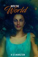   Into the world