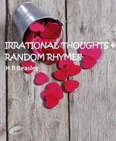   Irrational Thoughts & Random Rhymes