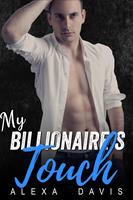   My Billionaire's Touch