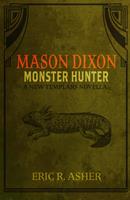   Mason Dixon - Monster Hunter