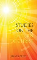 Studies on the Return of Christ