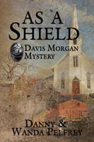   As A Shield