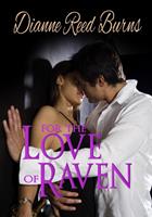   For the Love of Raven