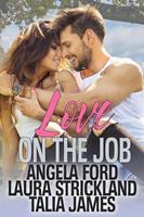   Love on the Job
