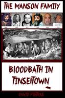   Bloodbath in Tinseltown