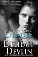   Truly, Madly...Deadly