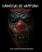   Cr&oacute;nicas de Vampiros. Bloody Clown