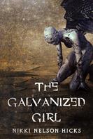   The Galvanized Girl