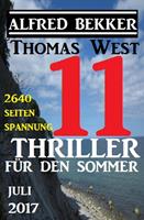   11 Thriller f&uuml;r den Sommer Juli 2017
