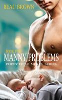   Manny Problems