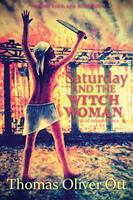   Saturday & the Witch Woman