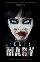   Scary Mary