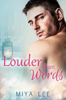   Louder than Words
