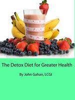   The Detox Diet for Greater Health