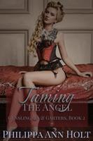   Taming the Angel