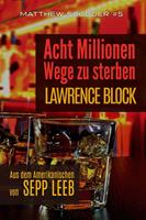   Acht Millionen Wege zu sterben