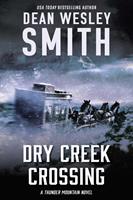   Dry Creek Crossing: A Thunder Mountain Novel