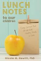   Lunch Notes to Our Children