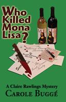   Who Killed Mona Lisa?
