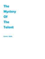 The Mystery of the Talent