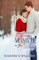   She Loves Me In The Winter (Just Friends)